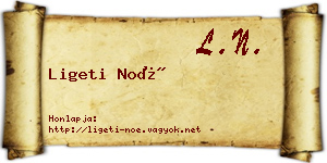 Ligeti Noé névjegykártya